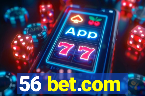 56 bet.com